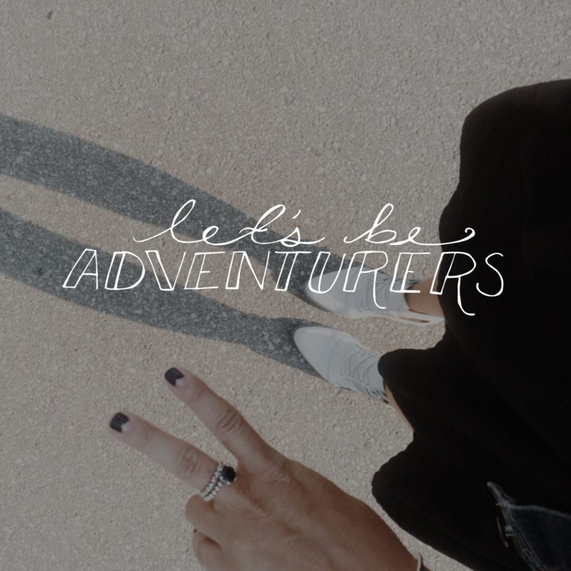 Let's Be Adventurers